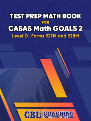 cover image of Test Prep Math Book  for  CASAS Math GOALS 2  Level D-Forms 927M and 928M